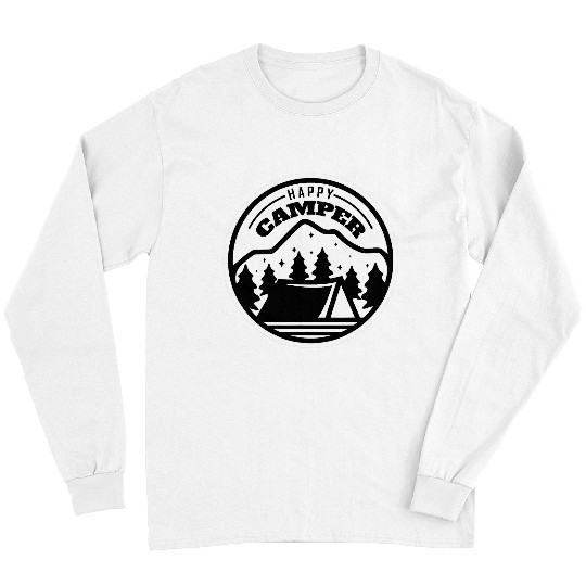 Happy Camper Tent Mountain Hiking Camping Huntin Fishin Long Sleeves