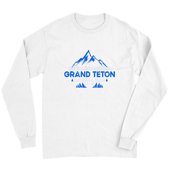 Grand Teton National Park Wyoming Hiking Outdoors 1 Long Sleeves