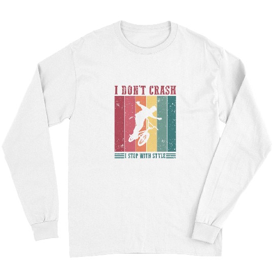 Funny Crash Bike Checks Mountain Quote Long Sleeves