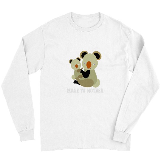 Koala Pet Made To Mother Mom and Baby Koala Bear Cute Mother s Day Long Sleeves