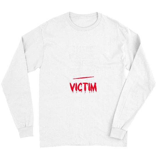 Im The Personal Trainer Youre The Victim Fitness Coach Long Sleeves