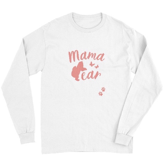 Bear Pet Mama Bear Momma Bear Pink Bear Mom To Be Mother s Day Women Long Sleeves