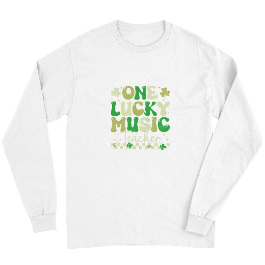 One Lucky Music Teacher Groovy Retro Teacher St Patricks Day Long Sleeves