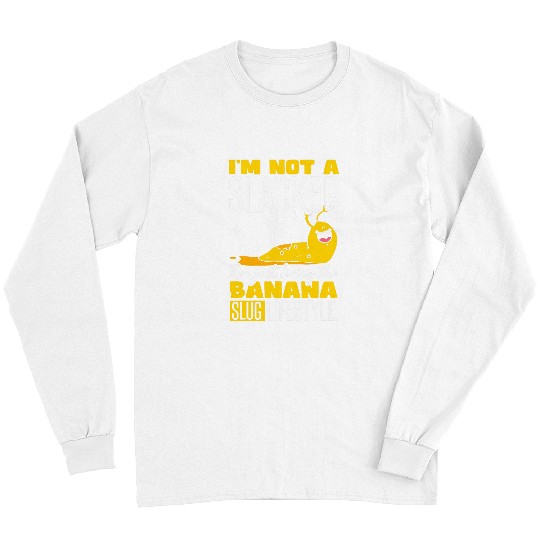 Banana Slug Lifestyle Banana Slugs Enthusiast Long Sleeves