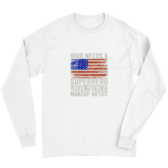 Funny Makeup Artist Superhero vintages Tee For Men Dad 23 Long Sleeves