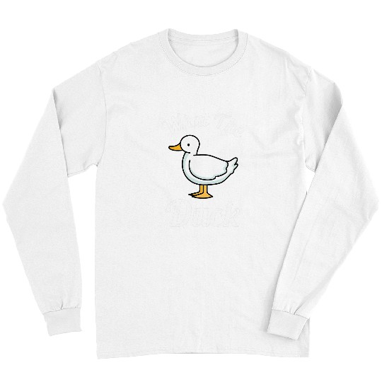 Duck Pet What The Duck Rubber Ducky Duck Lover 10 Long Sleeves