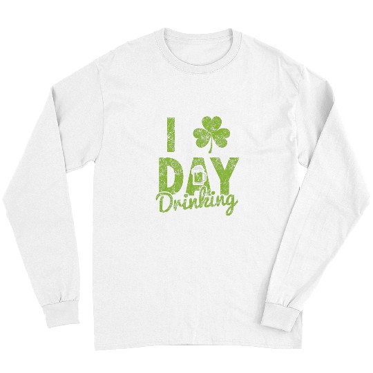 Beer Fun I Love Day Drinking on St Paddys Day Green Beer Lover Long Sleeves