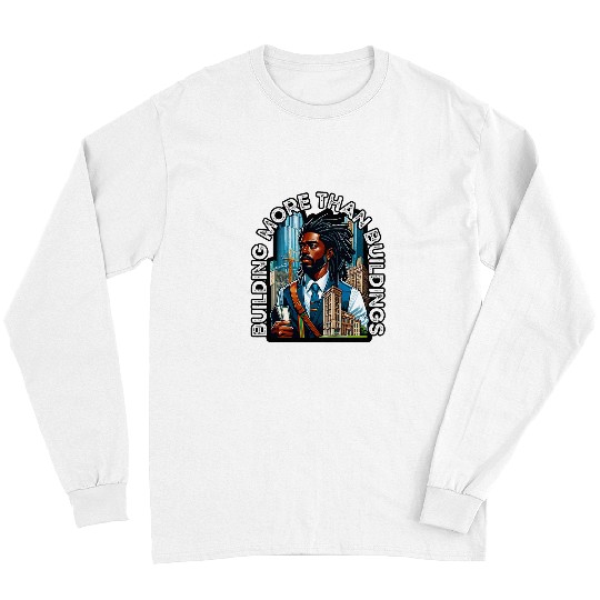 Black Architect Architecture Draftsman Black History Month 6 Long Sleeves