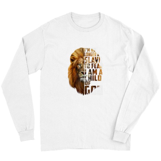 Lion Pet I m No Longer A Slave To Fear I Am A Child Of God Lion Long Sleeves