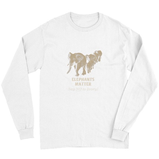 Elephant Pet Matter Say No to Ivory Elephant Long Sleeves