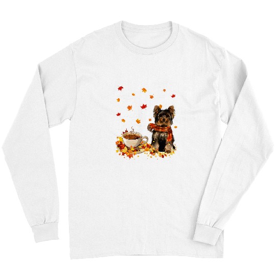 Coffee Fun Yorkie With Scarf Coffee And Autumn Leaves Happy Fall Long Sleeves