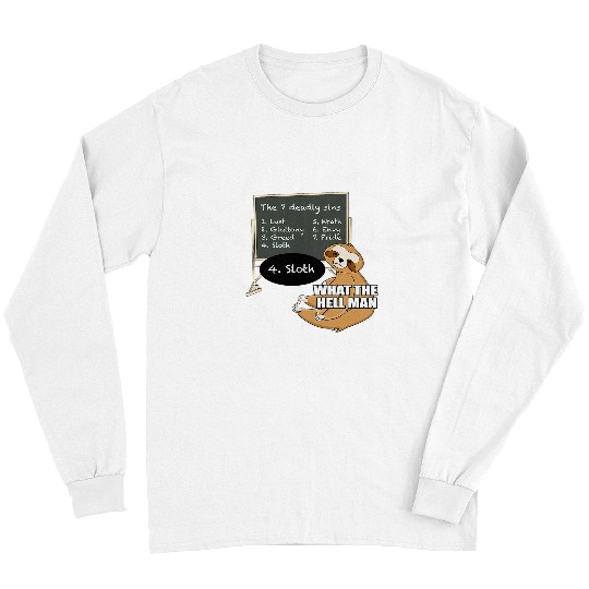 Sloth Pet learns 7 deadly sins funny animal meme Long Sleeves