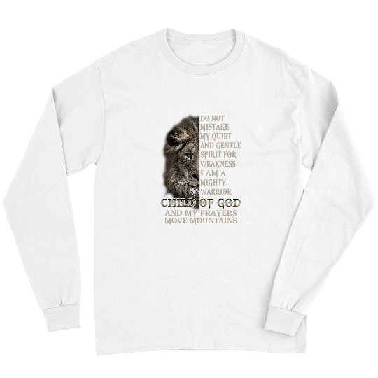 Lion Pet I Am A Mighty Warrior Child Of God Lion Christ Jesus Lover Long Sleeves