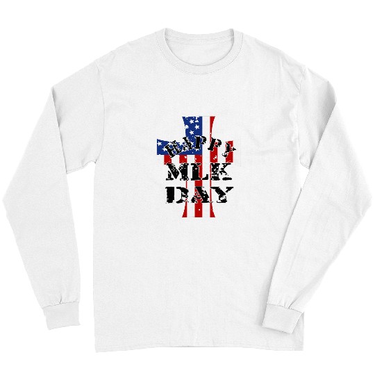 Happy Martin Luther King Day MLK Day American Flag Pride Long Sleeves