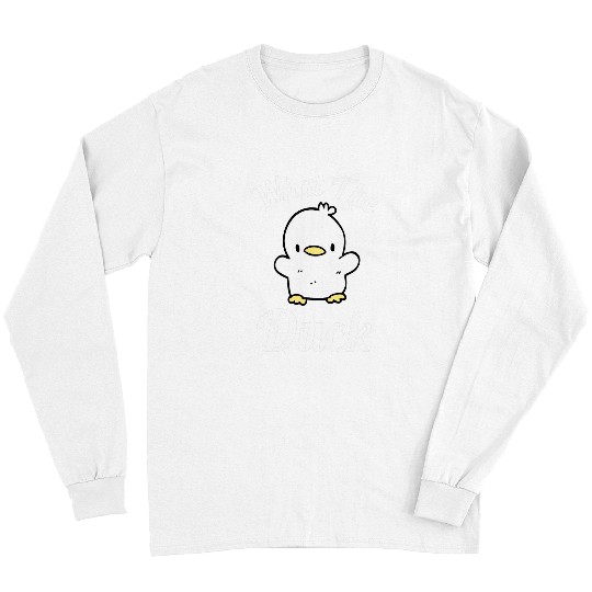 Duck Pet What The Duck Rubber Ducky Duck Lover 9 Long Sleeves