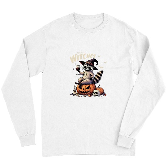 Raccoon Pet Drink Up Witches Raccoon Halloween Spooky Season Long Sleeves