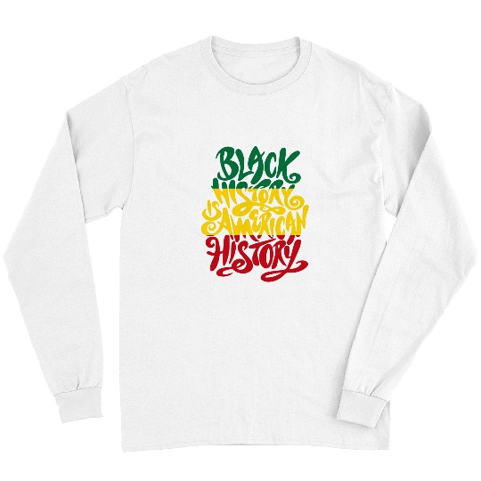 Black History Month Black History Month men women Long Sleeves