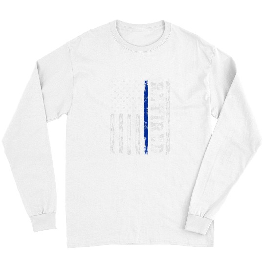Police Job Retired American Flag Blue Line Retirement Police 8 Long Sleeves