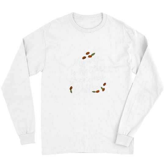 Coffee Fun My wife is hotter than my coffee 3 Long Sleeves
