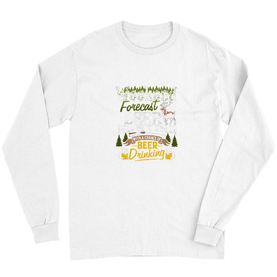 Beer Fun Deer Hunting Hunter s Wild Animal Lover Outdoor Beer Long Sleeves