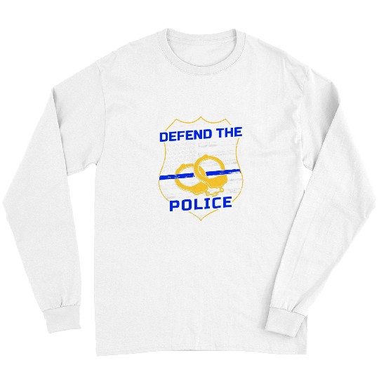 Defend The Police for a Police Officer Long Sleeves