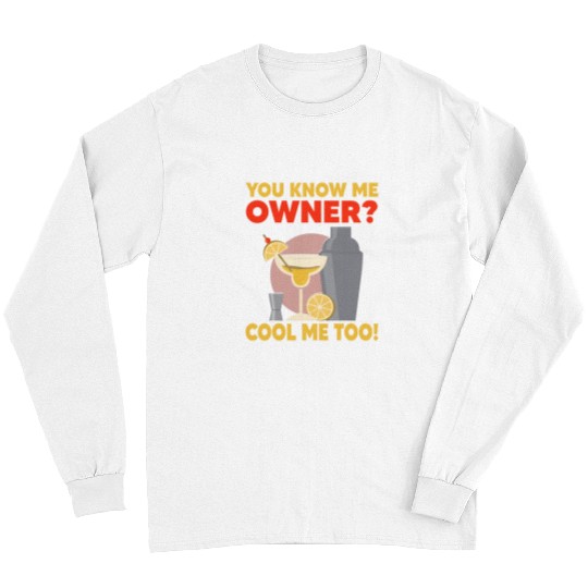 Bartender Job You Know The Owner Cool 2Mixing Fun Funny Bartender Long Sleeves