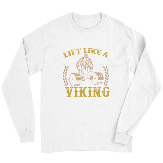 Mens Lift Like A Viking Valhalla Norse Fan Bodybuilder Fitness Long Sleeves