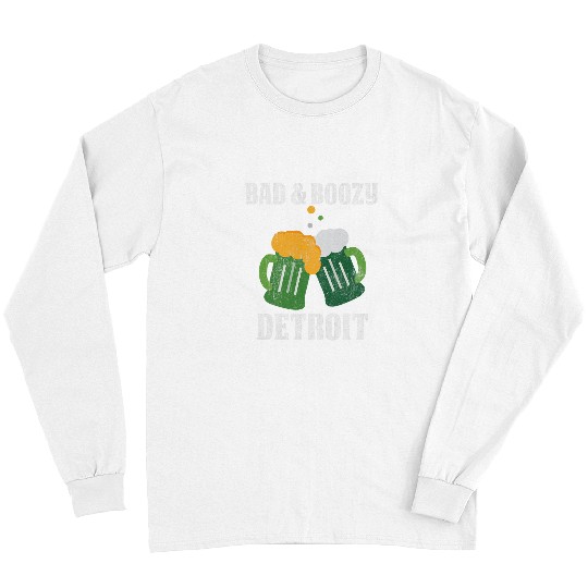 Beer Fun Bad And Boozy In Detroit Green Beer Mugs St Patricks Day Long Sleeves