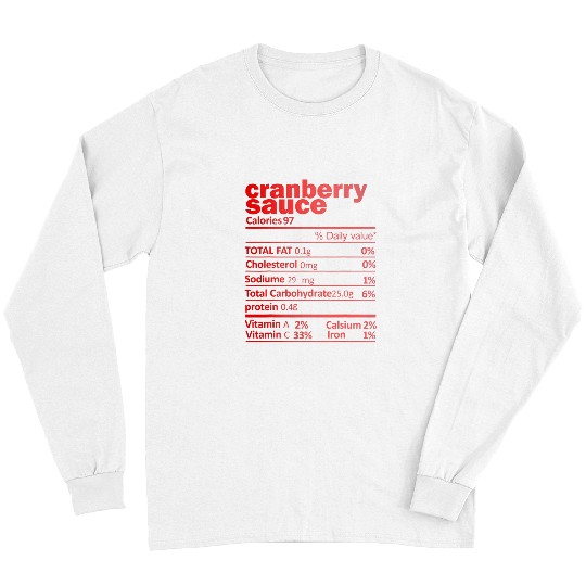 Cranberry Sauce Nutrition Facts Thanksgiving Christmas gift Long Sleeves