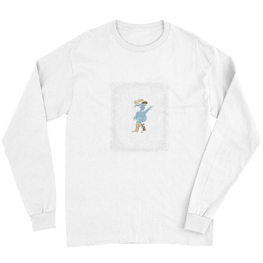 Bear Pet Born To Dilly Dally Forced To Pick Up The Pace Cowboy Bear Long Sleeves