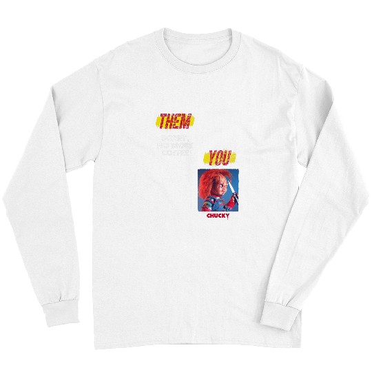 Coffee Fun Chucky No More Coffee meme Long Sleeves