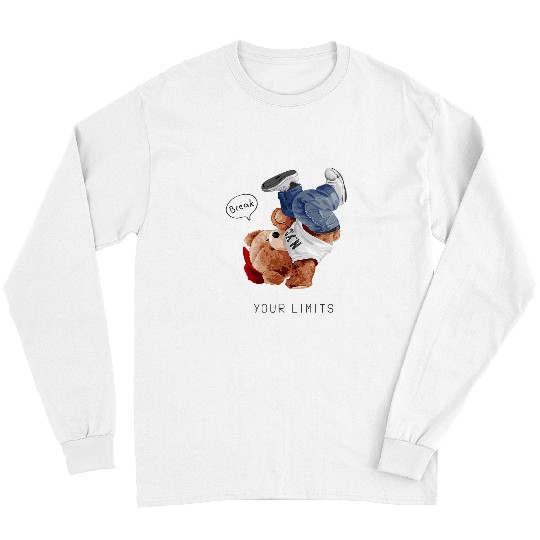 Bear Pet Break Your Limit Cool Teddy Bear Breakdancing Hip Hop Music Long Sleeves