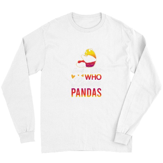 Panda Pet just a girl who loves pandas black and white bamboo panda Long Sleeves
