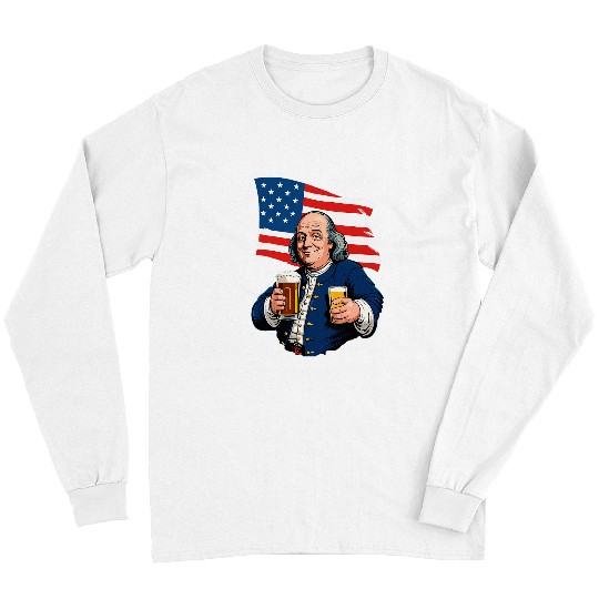Beer Fun Boozing Benjamin Franklin With Beer Mug Funny Long Sleeves