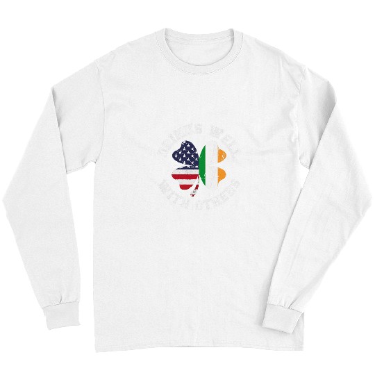 Beer Fun Drinks Well With Others St Patricks Day Drunk Beer Men Women Long Sleeves