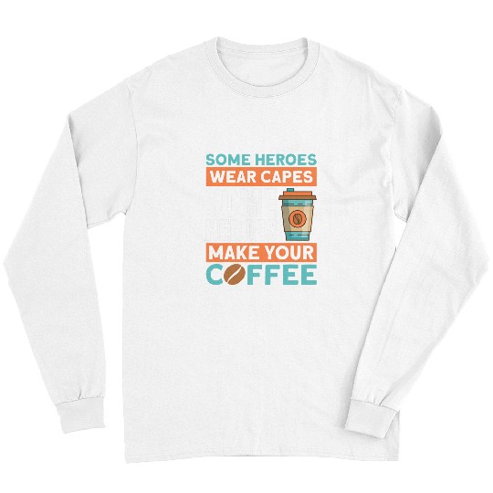 Coffee Fun Barista Oat Milk Coffeemaker Espresso Beans Coffee Long Sleeves