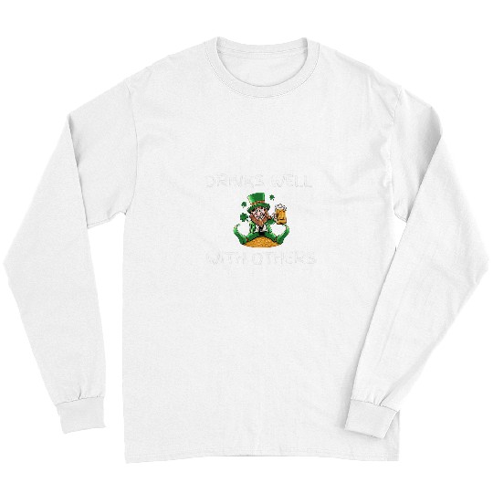 Beer Fun Drinks Well With Others St Patrick s Day Beer Funny Long Sleeves