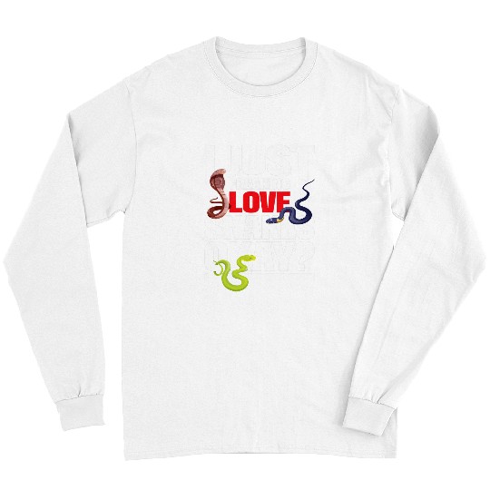 I Just Freaking Love Snakes Snake Lover Reptile Zookeeper Long Sleeves