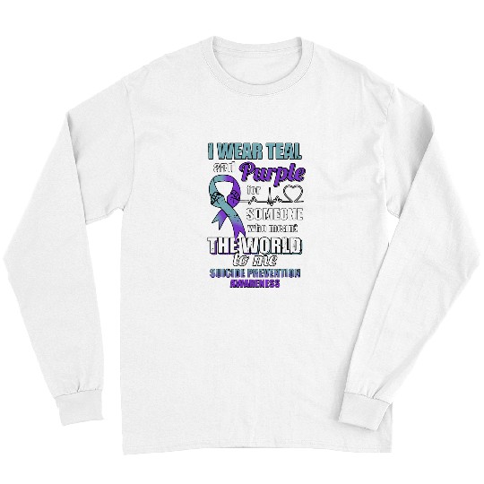 I Wear Teal And Purple For Someone Who Meant The World To Me 1 Long Sleeves