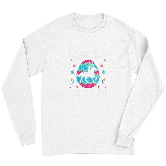 Cute Easter Equestrian Egg Easter Egg Hunt Sport Lover Long Sleeves