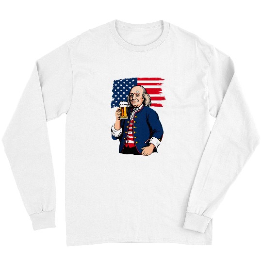 Beer Fun Boozing Benjamin Franklin With Beer Mug 4th July Funny Long Sleeves
