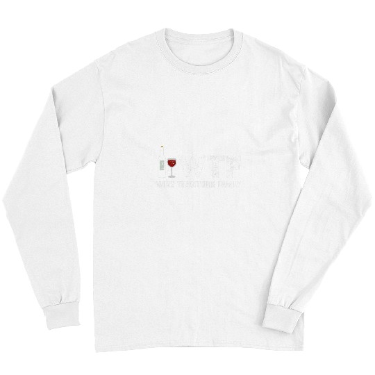 Wines Fun Tradition Family WTF Outfit Cool Holiday Christmas Long Sleeves