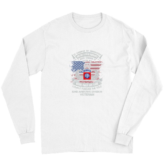 Own Forever The Title 82nd Airborne Division Flag American Long Sleeves