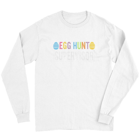 Egg Hunt Supervisor Matching Egg Hunting Mom Dad Easter Day Long Sleeves