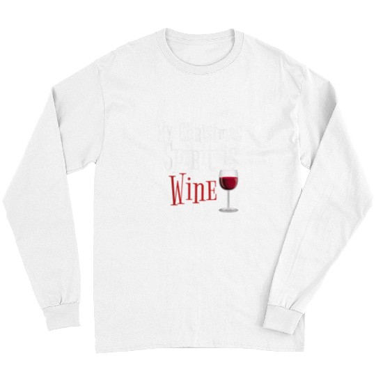 Wines Fun my christmas spirit is Wines christmas Wines lover Long Sleeves