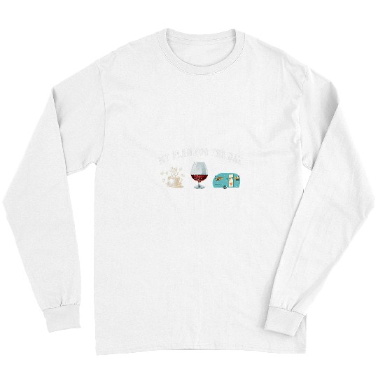 Coffee Fun Plan For The Day Coffee Camper Wines Funny Camping 1 Long Sleeves