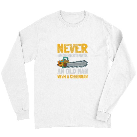 Mens Chainsaw Woodworker Dap Grandpa Long Sleeves