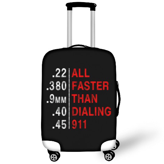 All Faster Than Dialing 911 Weapon Bullet Ammo Luggage Covers