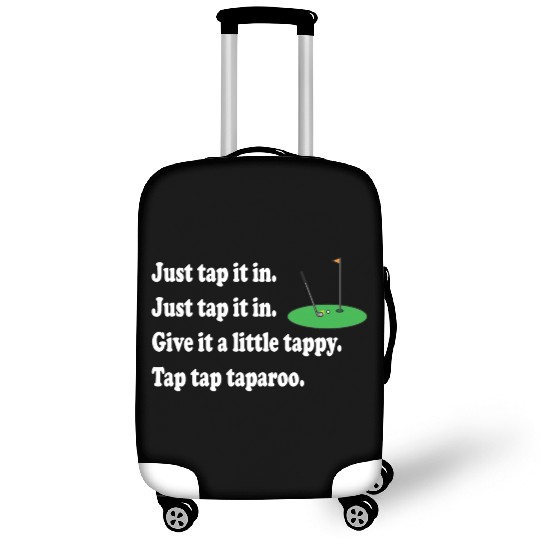 Happy Gilmore Quote - Just Tap It In Luggage Covers