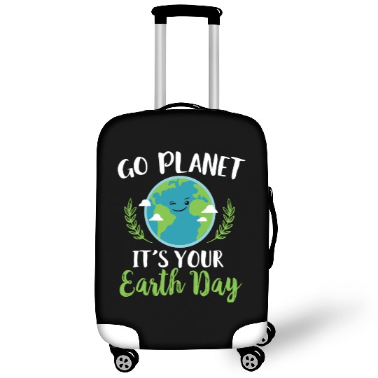 Earth Day - Go Planet It's Your Earth Day Luggage Covers